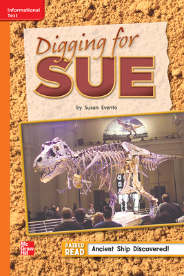 Reading Wonders Leveled Reader Digging for Sue: Approaching Unit 6 Week 3 Grade 2 by 