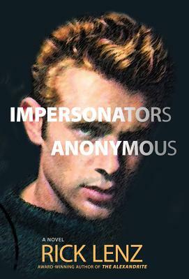 Impersonators Anonymous by Rick Lenz