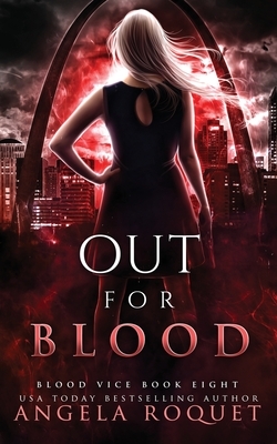 Out for Blood by Angela Roquet