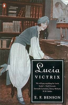 Lucia Victrix by E.F. Benson