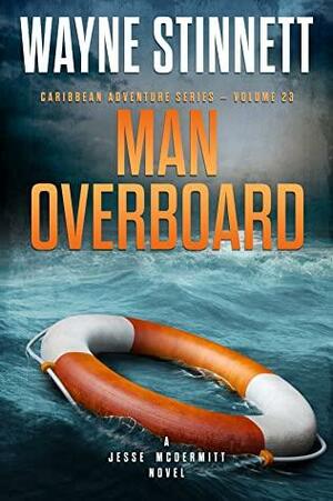 Man Overboard: A Jesse McDermitt Novel by Wayne Stinnett