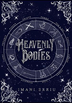 Heavenly Bodies by Imani Erriu