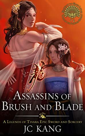Assassins of Brush and Blade by J.C. Kang