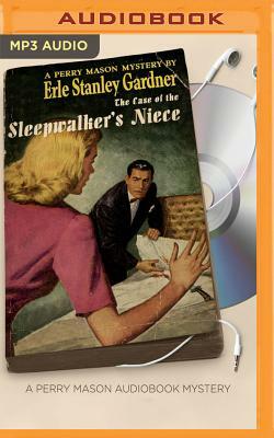 The Case of the Sleepwalker's Niece by Erle Stanley Gardner