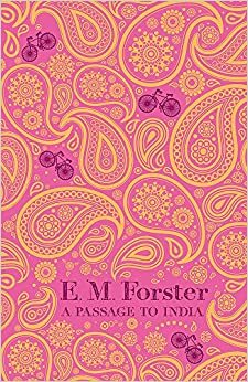 A Passage To India by E.M. Forster