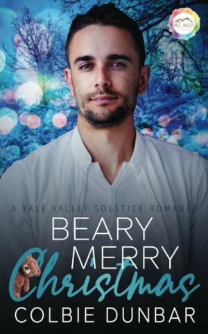 Beary Merry Christmas by Colbie Dunbar