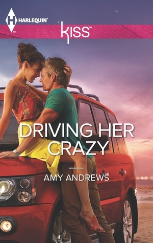 Driving Her Crazy by Amy Andrews