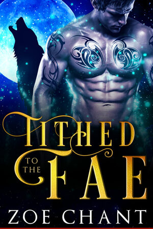 Tithed to the Fae by Zoe Chant