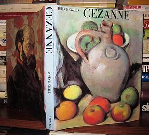 Cezanne Biography by John Rewald