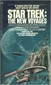Star Trek: The New Voyages by Sondra Marshak