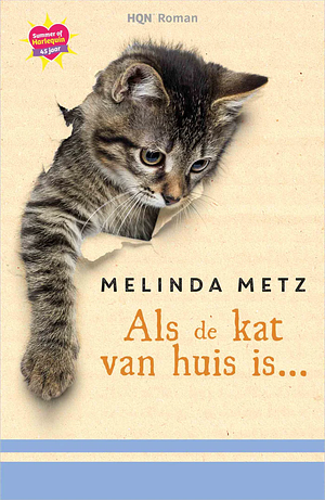 Als de kat van huis is... by Melinda Metz