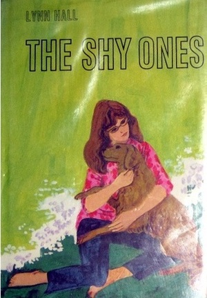 The Shy Ones by Lynn Hall