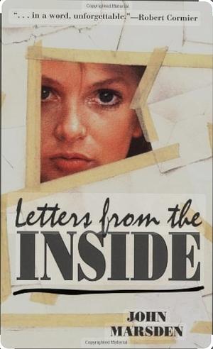 Letters From the Inside by John Marsden