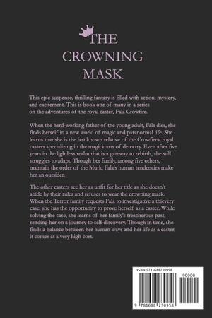 The Crowning Mask by Andrea Marie
