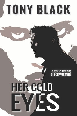 Her Cold Eyes by Tony Black