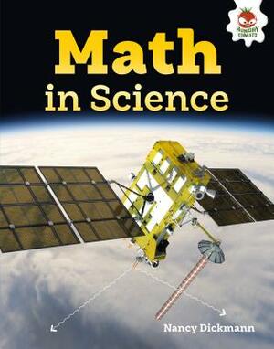 Math in Science by Nancy Dickmann