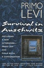 Survival In Auschwitz by Primo Levi