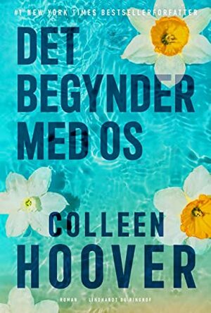 Det begynder med os by Colleen Hoover