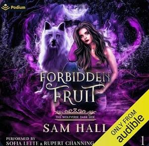 Forbidden Fruit by Sam Hall