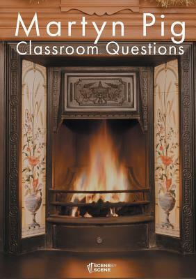 Martyn Pig Classroom Questions by Amy Farrell