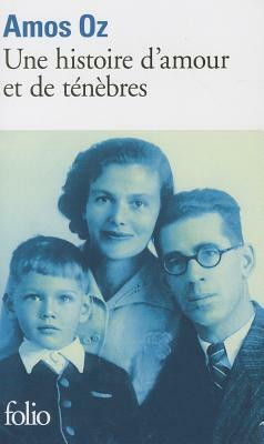  Une histoire d'amour et de ténèbres by Amos Oz