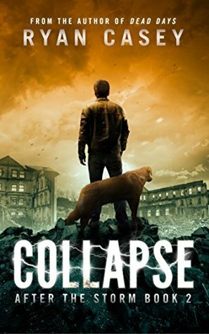 Collapse by Ryan Casey
