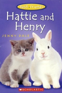 Hattie and Henry (Best Friends) by Jenny Dale