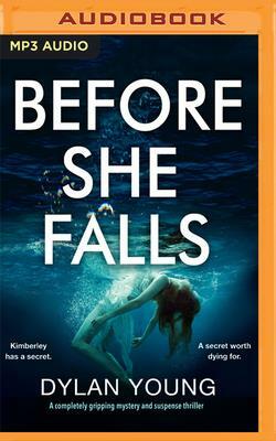 Before She Falls by Dylan Young