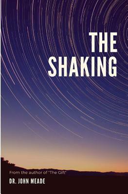 The Shaking by John Meade