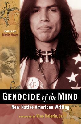 Genocide of the Mind: New Native American Writing by 
