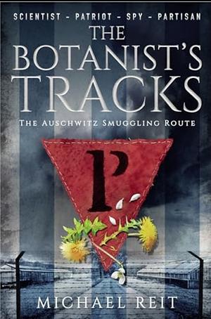 The Botanist's Tracks by Michael Reit