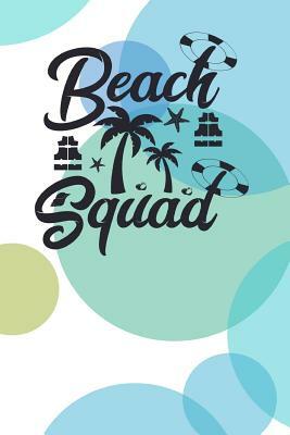 Beach Squad by Dee Deck