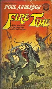 Fire Time by Poul Anderson