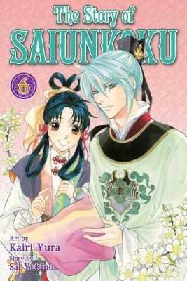 The Story of Saiunkoku, Volume 6 by Sai Yukino