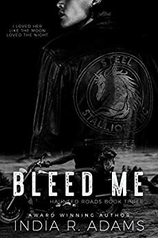 Bleed Me by India R. Adams
