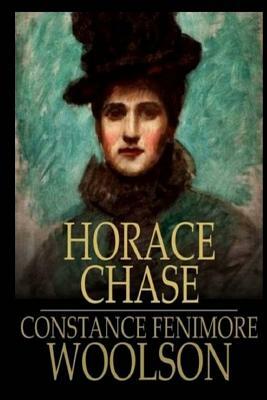 Horace Chase by Constance Fenimore Woolson