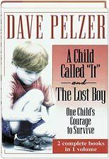 A Child Called "It" and The Lost Boy by Dave Pelzer
