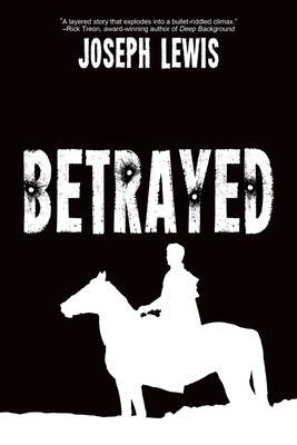 Betrayed by Joseph Lewis