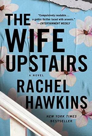 The Wife Upstairs by Rachel Hawkins