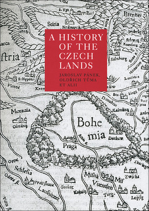 A History of the Czech Lands by Oldrich Tuma, Jaroslav Panek