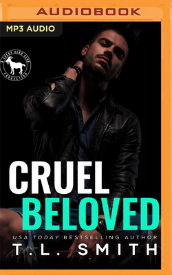 Cruel Beloved: A Hero Club Novel by T.L. Smith, Hero Club