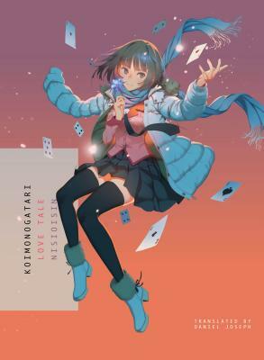 KOIMONOGATARI: Love Tale by NISIOISIN