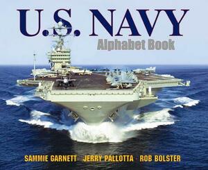 U.S. Navy Alphabet Book by Sammie Garnett, Jerry Pallotta