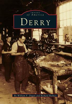 Derry by William F. Dugan, Richard Holmes