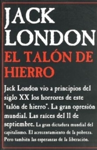 El talón de hierro by María Ruipérez, Jack London, Anatole France