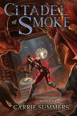 Citadel of Smoke: A Litrpg and Gamelit Adventure by Carrie Summers