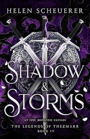 Shadow & Storms: An epic romantic fantasy by Helen Scheuerer