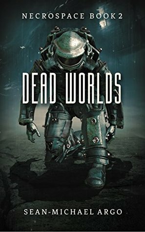 Dead Worlds by Sean-Michael Argo