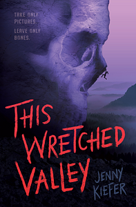 This Wretched Valley by Jenny Kiefer