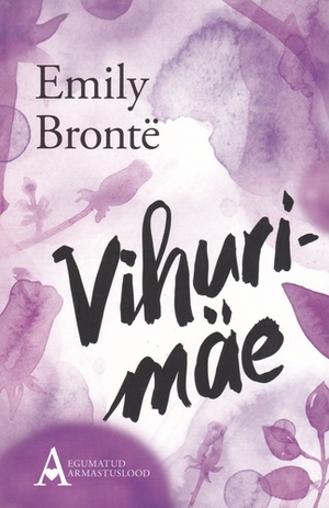 Vihurimäe by Emily Brontë